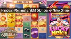 Panduan Menang Efektif Slot Lucky Neko Online