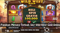 Panduan Menang Terbaik Slot Wild West Gold Online