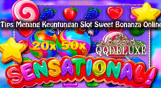 Tips Menang Keuntungan Slot Sweet Bonanza Online