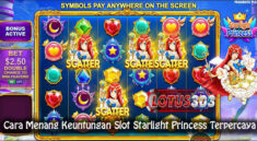 Cara Menang Keuntungan Slot Starlight Princess Terpercaya