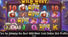 Tips for Winning the Best Wild West Gold Online Slot Profits