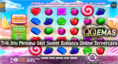 Trik Jitu Menang Slot Sweet Bonanza Online Terpercaya