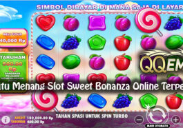 Trik Jitu Menang Slot Sweet Bonanza Online Terpercaya